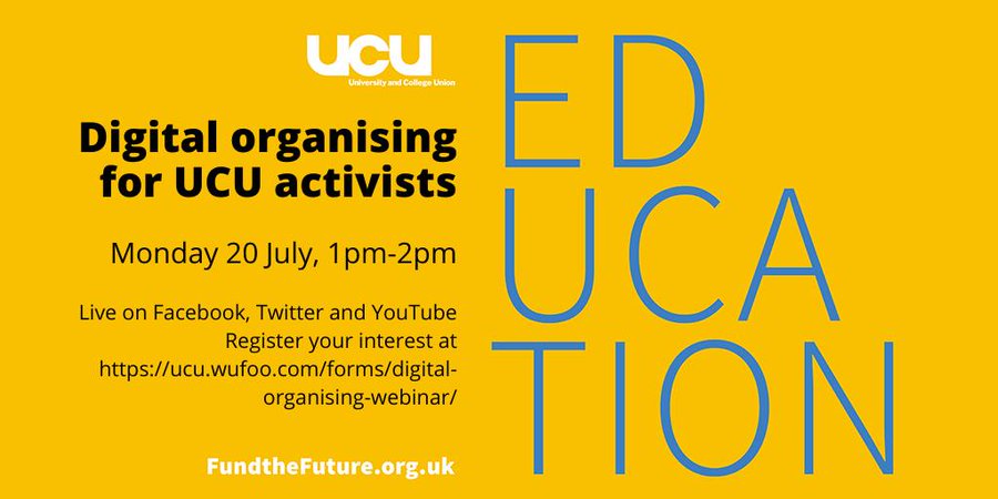 Digital organising for UCU activists: online, 20 July 1-2pm