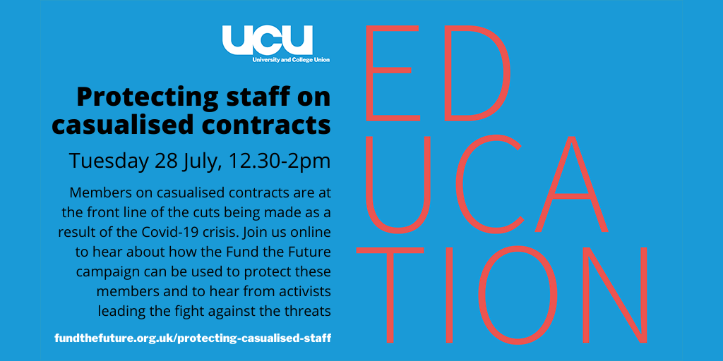 Protecting staff on casualised contracts: online, Tuesday 28 July, 12.30-2pm